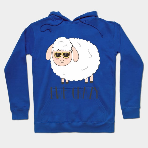 Ewe Crazy Cool Cute Funny Sheep Wearing Sunglasses Design Hoodie by Dreamy Panda Designs